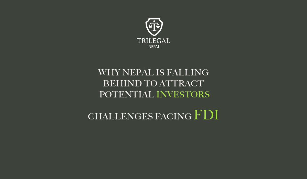 Nepal Falling behind to attract FDI ?